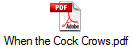 When the Cock Crows.pdf